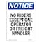 Signmission OSHA Notice, 5" Height, No Riders Except One Operator Sign, 5" X 3.5", Portrait OS-NS-D-35-V-14778 - alternate 1